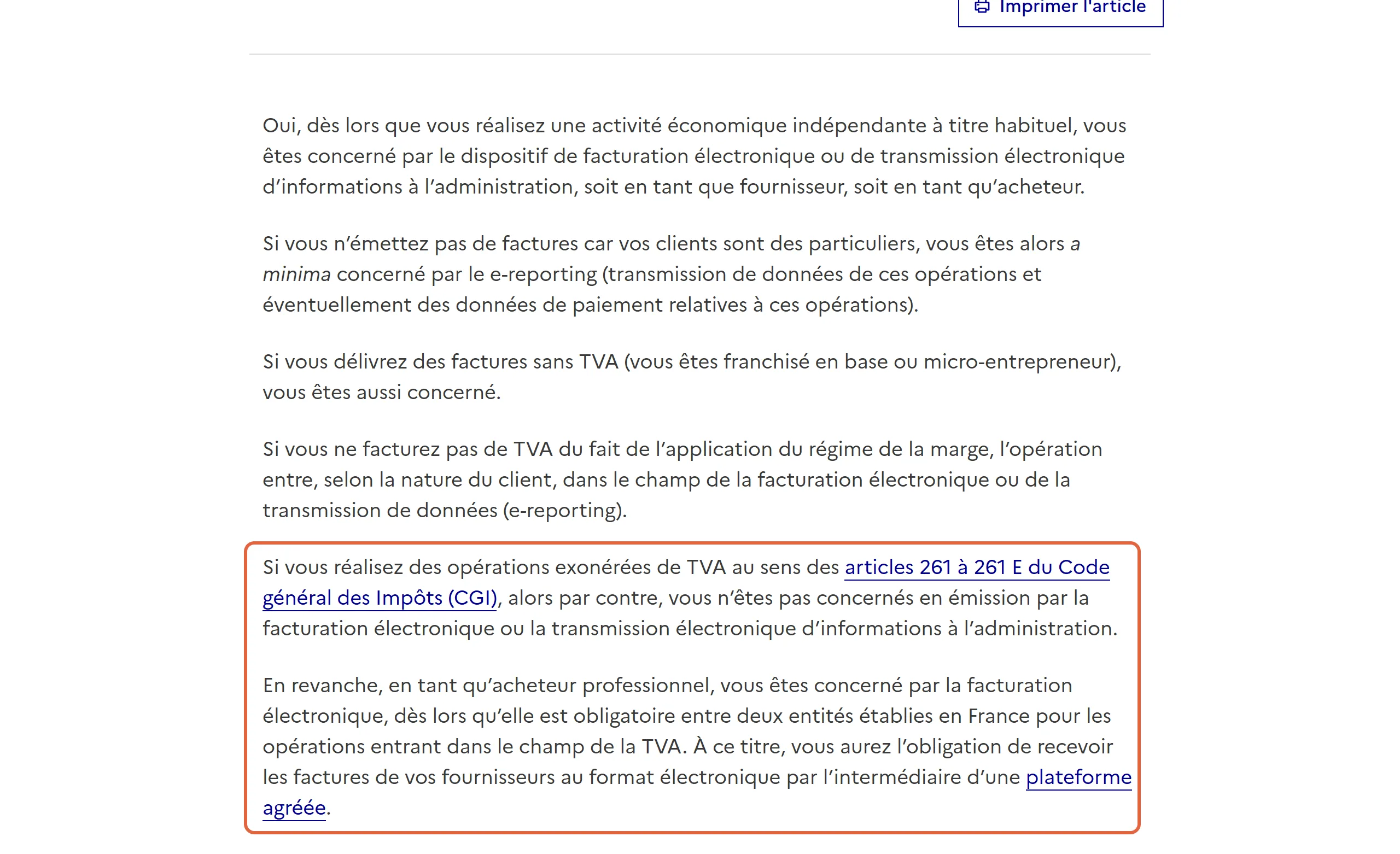 Réponse d’impots.gouv.fr à la question « Je n’émets pas de facture, ou je facture sans TVA. Suis-je concerné par la réforme de la facturation électronique ? », modifiée le 16/01/2026 : les paragraphes encadrés indiquent que les opérations exonérées au titre des articles 261 à 261 E du CGI ne sont pas concernées en émission, mais que l’acheteur professionnel doit recevoir les factures électroniques