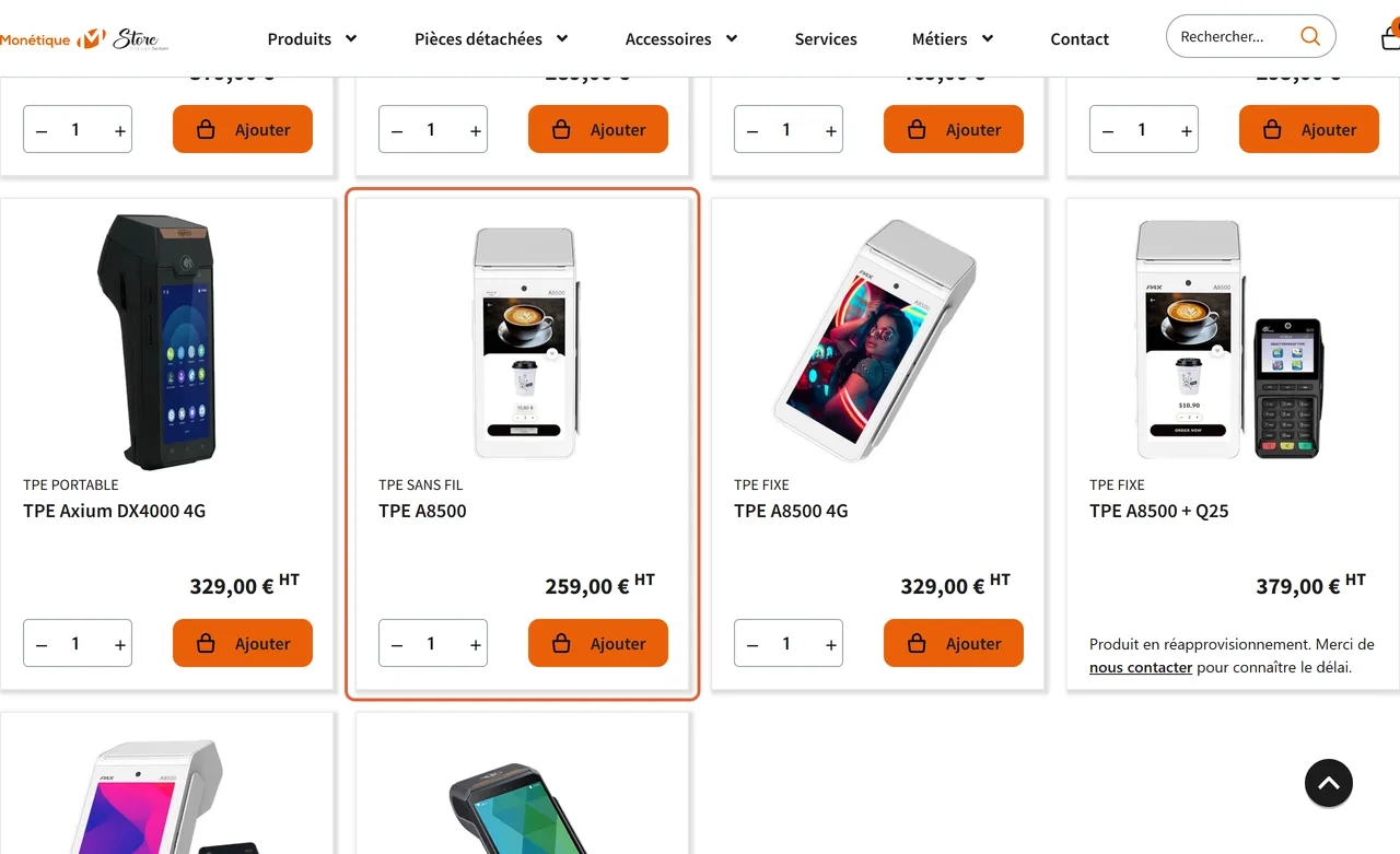 Achat TPE sur monetique-store.fr : dans la liste des terminaux fixes et portables, la carte du TPE A8500 affiché à 259,00 € HT est encadrée, entre l'Axium DX4000 4G et l'A8500 4G à 329,00 € HT
